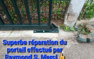 Réparation, (soudure, perçage et peinture) du portail du stade durant le mois d'aout. Merci Raymond Schamberger.